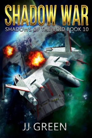 Cover of the book Shadow War by J.J. Green