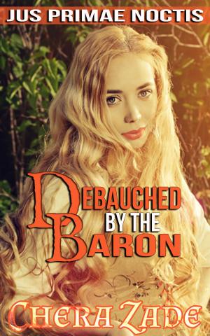 Cover of the book Debauched By The Baron by Gwendolyn Cummings