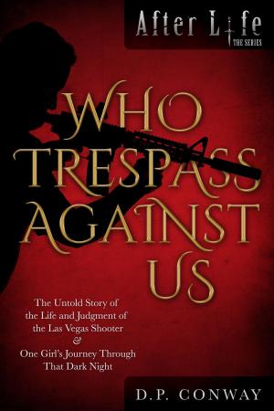 Cover of the book Who Trespass Against Us by Ellen Cooney