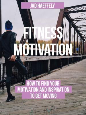 Cover of the book Fitness Motivation by Donna Nieri