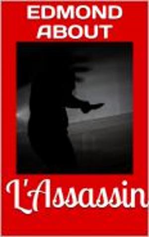Cover of the book L'Assassin by Paul Adam