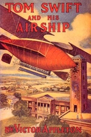 Cover of the book Tom Swift and his Airship by Victor Appleton