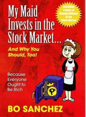 Cover of the book My Maid Invests in the Stock Market by Allen Schuh