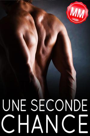 Cover of the book Une Seconde Chance (MM) by Tatiana Woodrow