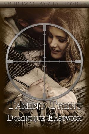 Cover of the book Taming Trent by AJ Wiliams