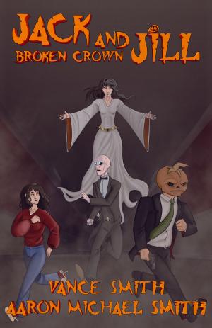 Book cover of Jack and Jill: Broken Crown
