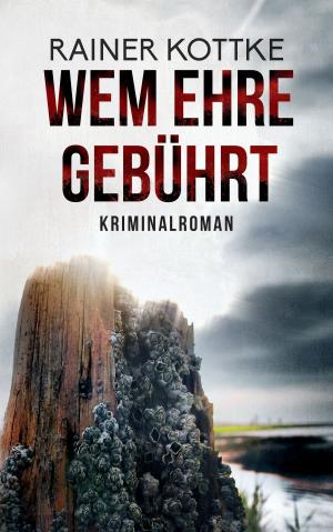 Book cover of Wem Ehre gebührt