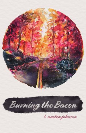 bigCover of the book Burning the Bacon by 