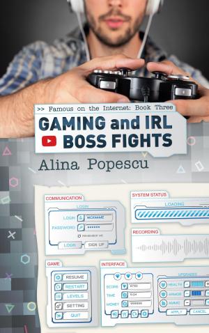 Cover of the book Gaming and IRL Boss Fights by Amanda Bennett