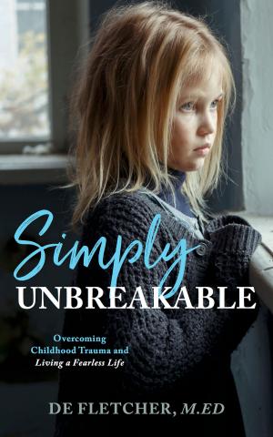 Cover of the book Simply Unbreakable by Donna Fletcher