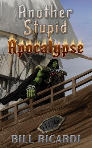 Cover of the book Another Stupid Apocalypse by John D. Brown