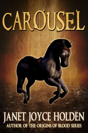 Cover of the book Carousel by C. T. Phipps, Michael Suttkus