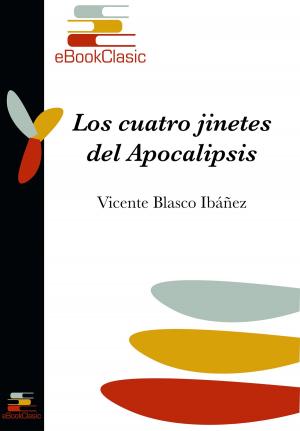 Cover of the book Los cuatro jinetes del Apocalipsis (Anotado) by López de Mendoza, Íñigo Marqués de Santillana