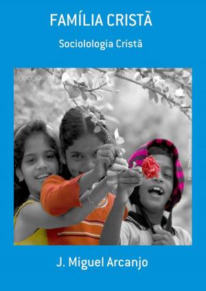 Cover of the book FamÍlia CristÃ by Fernando César