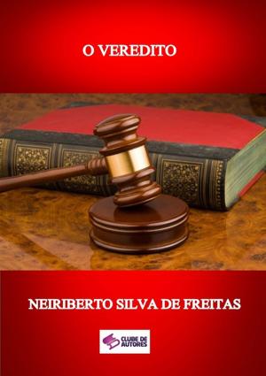 Cover of the book O Veredito by Escriba De Cristo