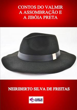 Cover of the book Contos Do Valmir A AssombraÇÃo E A JibÓia Preta by Santo Agostinho