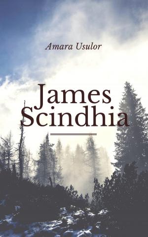 Cover of the book James Scindhia by Bamigboye Temitope Oluwatemilorun