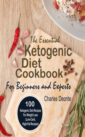 Book cover of The Essential Ketogenic Diet Cookbook For Beginners and Experts