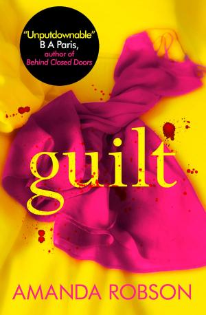 Cover of the book Guilt by Carmel Harrington