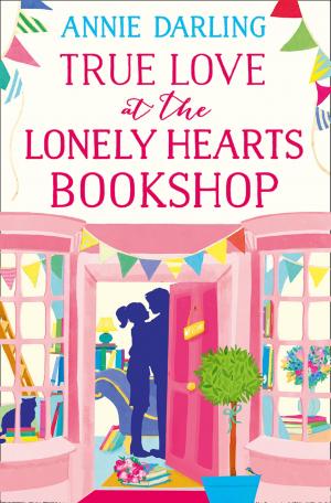 Book cover of True Love at the Lonely Hearts Bookshop