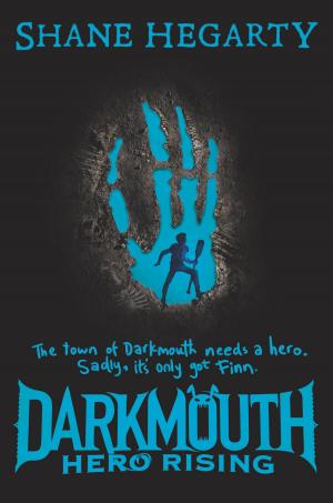 Book cover of Darkmouth #4: Hero Rising