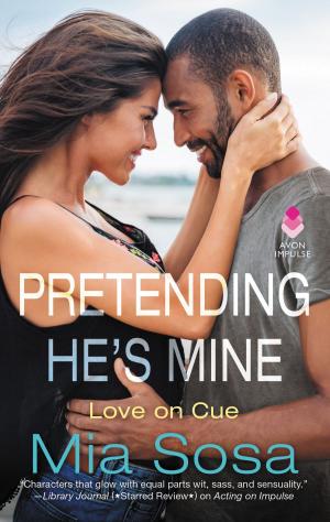 Cover of the book Pretending He's Mine by Kerrelyn Sparks, Pamela Palmer, Amanda Arista, Kim Falconer