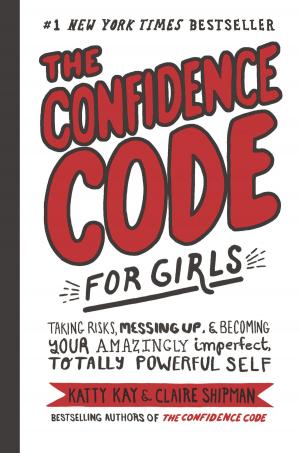 Book cover of The Confidence Code for Girls