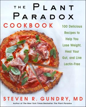 Cover of the book The Plant Paradox Cookbook by Garrett McNamara, Karen Karbo