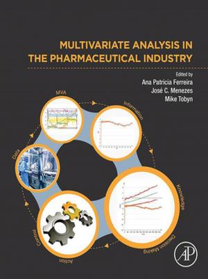 Cover of the book Multivariate Analysis in the Pharmaceutical Industry by 