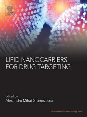 Cover of the book Lipid Nanocarriers for Drug Targeting by Davood Domairry Ganji, Yaser Sabzehmeidani, Amin Sedighiamiri