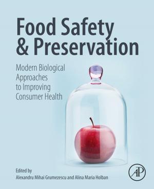 Cover of the book Food Safety and Preservation by Anant Sahay