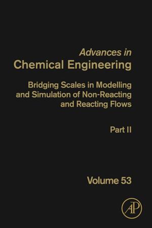 Cover of the book Bridging Scales in Modelling and Simulation of Non-Reacting and Reacting Flows. Part II by Janette B. Benson