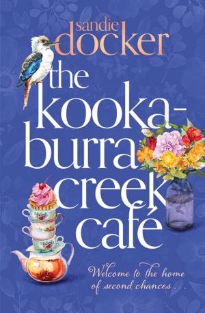 Cover of the book The Kookaburra Creek Café by Amanda Holohan