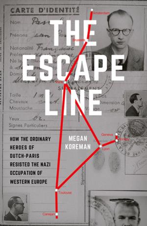 Cover of the book The Escape Line by Rutger van Santen, Djan Khoe, Bram Vermeer
