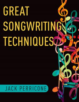 bigCover of the book Great Songwriting Techniques by 