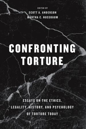 Cover of the book Confronting Torture by Julie E. Cooper