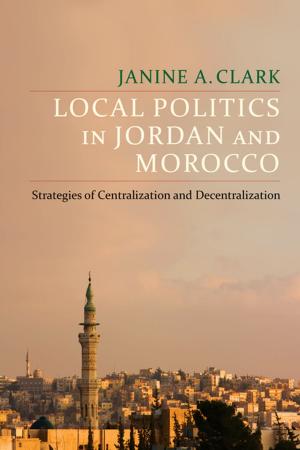 Cover of the book Local Politics in Jordan and Morocco by Aaron Gross