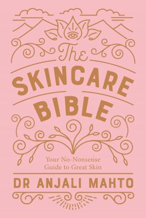 bigCover of the book The Skincare Bible by 