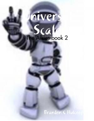 Cover of the book Universal Scale: the Alkies book 2 by N J Thornton