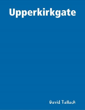 bigCover of the book Upperkirkgate by 