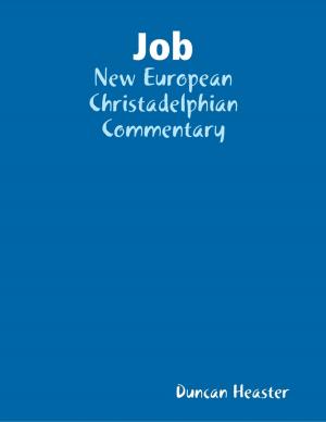 Cover of the book Job: New European Christadelphian Commentary by Sophia Von Sawilski