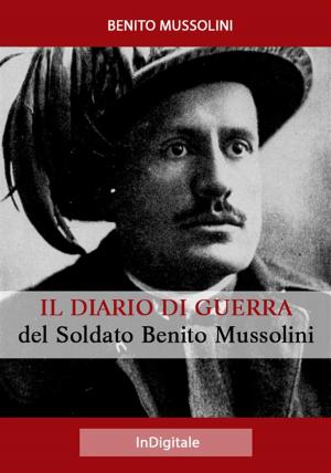 Book cover of Il Diario di Guerra del Soldato Benito Mussolini