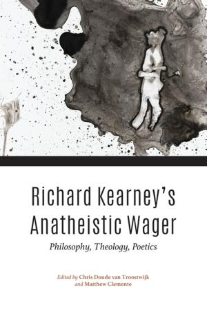 Cover of the book Richard Kearney’s Anatheistic Wager by David M. Jordan