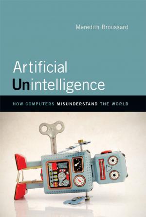 Cover of the book Artificial Unintelligence by Wiebe E. Bijker, Thomas P. Hughes, Trevor Pinch, Deborah G. Douglas