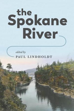 Cover of the book The Spokane River by Linda Carlson, Linda Carlson