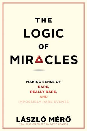 Cover of the book Logic of Miracles by Guy de la Bédoyère