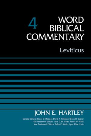 Cover of the book Leviticus, Volume 4 by William W. Klein, Craig L. Blomberg, Robert L. Hubbard, Jr.