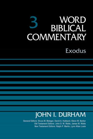 Cover of the book Exodus, Volume 3 by Douglas S. Huffman, Eric L. Johnson, Zondervan