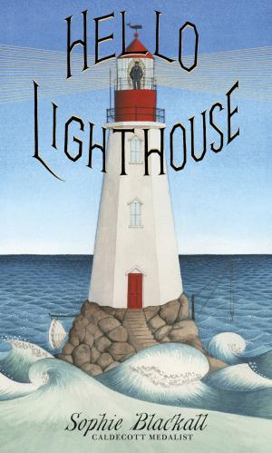 Cover of the book Hello Lighthouse by Samantha Berger, Kerascoet