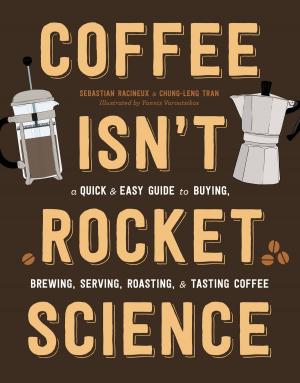 bigCover of the book Coffee Isn't Rocket Science by 